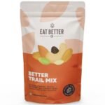 EAT BETTER CO - Better Trail Mix | Roasted Pistachios, Cashews, Almonds, Golden & Black Raisins | Mixed Nuts & Dry Fruits | 200g Value Pack
