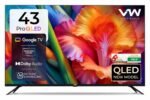 VW 109 cm (43 inches) Pro Series 4K Ultra HD Smart QLED Google TV VW43GQ1